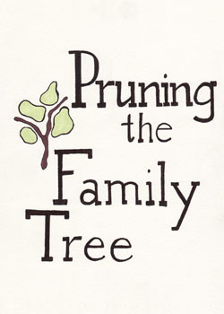 Pruning the Family Tree poster created by Hali Linn for Dan Gordon, Playwright